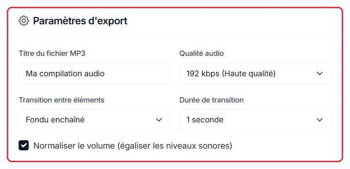 Titre du MP3, qualité, transition, durée et normalisation du volume