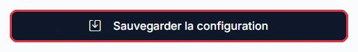 Le bouton « Sauvegarder la configuration », sous la colonne de réglages