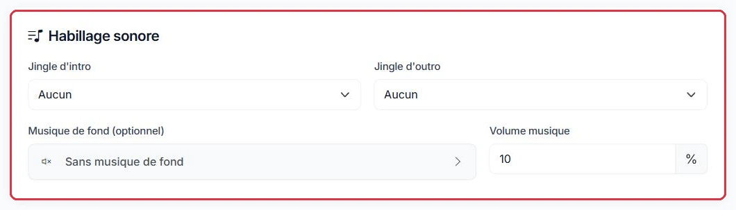 Jingle d intro, jingle d outro, musique de fond et son volume