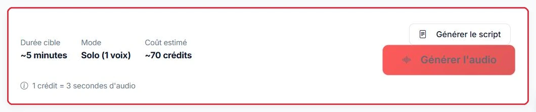 Le récapitulatif, le coût estimé, puis « Générer le script » et « Générer l audio »