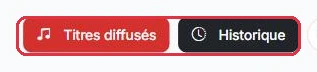 Le bouton « Titres diffusés » : ce qui est réellement passé à l'antenne.